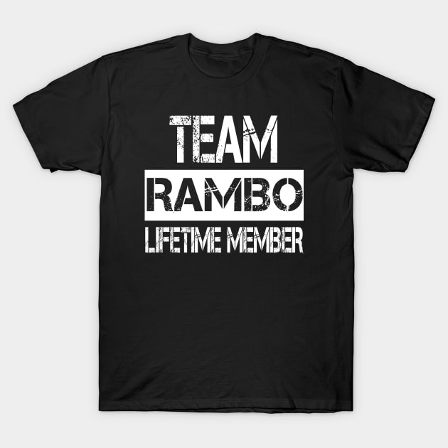 Rambo Name Team Rambo Lifetime Member T-Shirt by SaundersKini